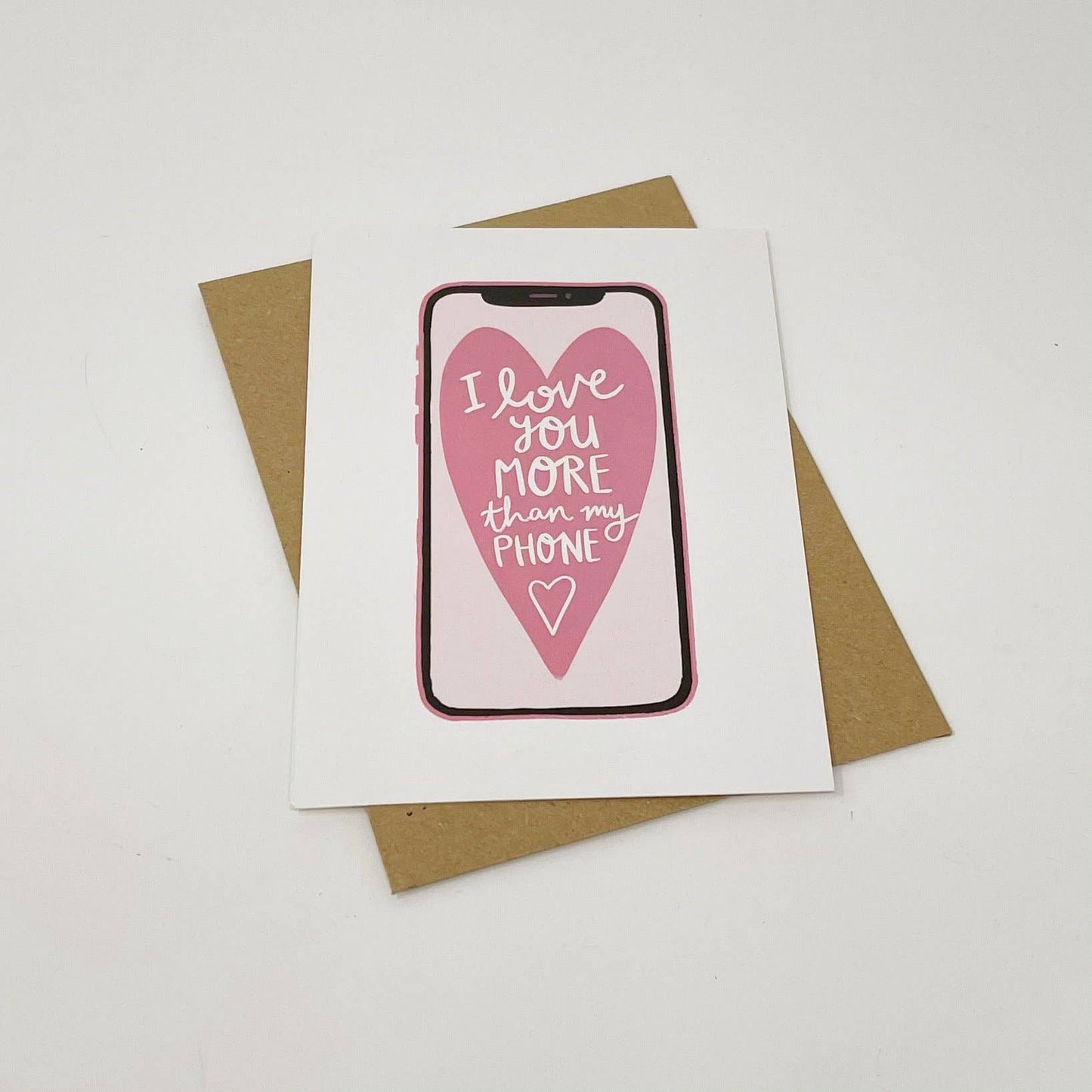Card, Lomond, I Love You More Than My Phone