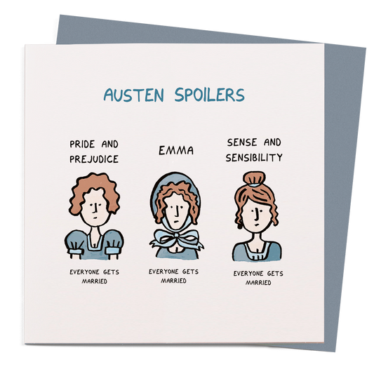 Austen Spoilers | Humour Greeting Card