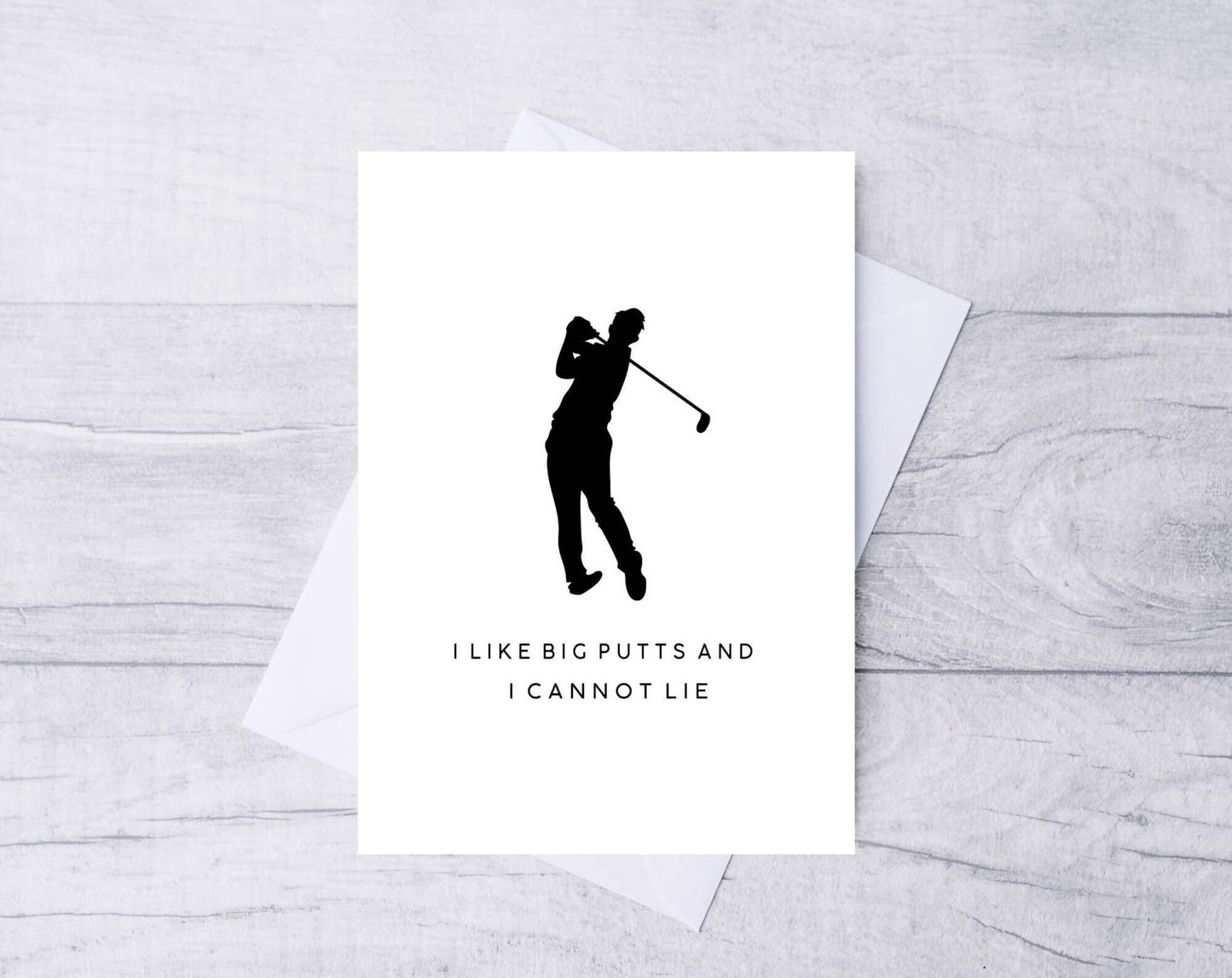 I like big putts and I cannot lie
