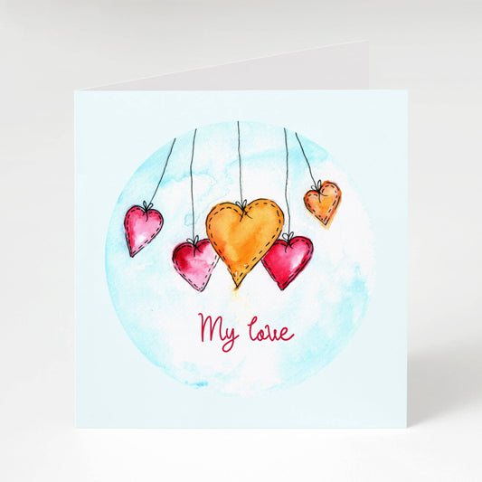 My Love Greeting Card