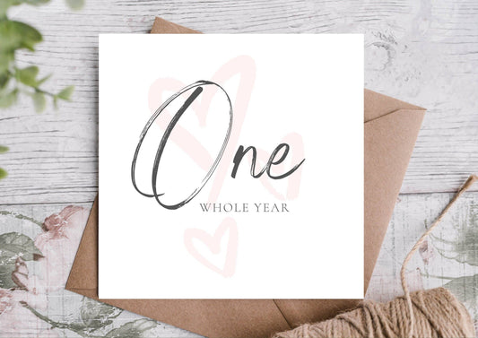 Happy Anniversary Card, One Whole Year