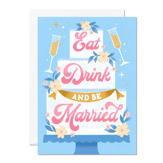 Ricicle Cards - Eat Drink and Be Married | Wedding Greeting Card | Congrats